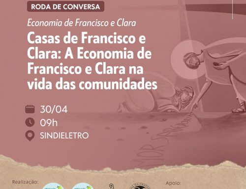 Roda de conversa: Casas de Francisco e Clara